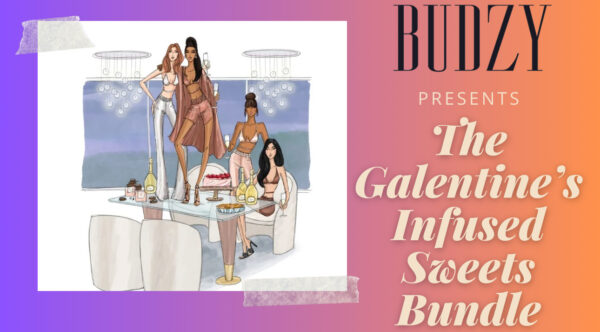 The Galentine’s Infused Sweets Bundle